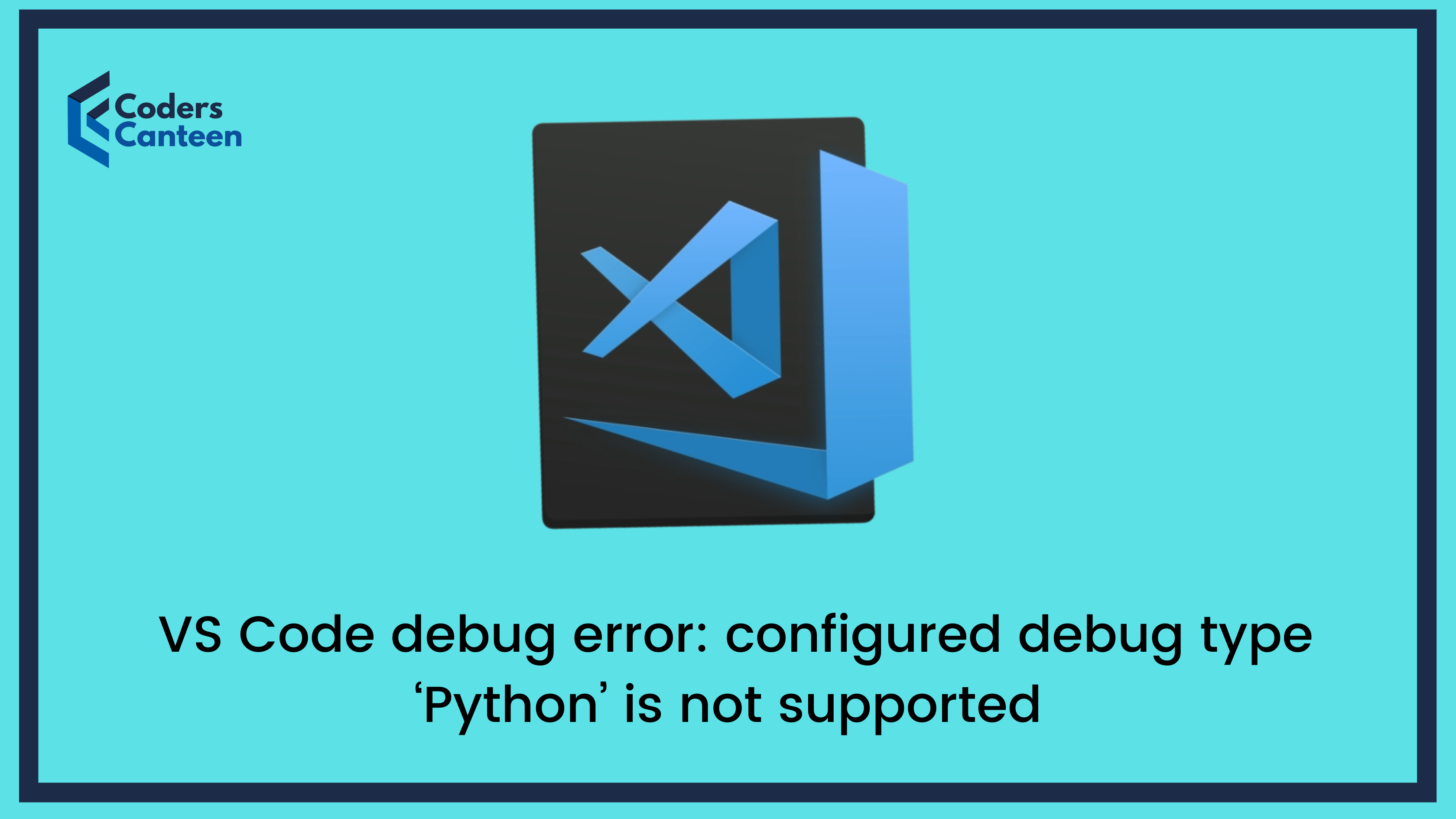 [Solved] 7 Essential Tips to Resolve VSCode Python Debug Error Effortlessly